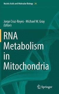 bokomslag RNA Metabolism in Mitochondria