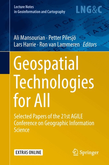 Ali Mansourian, Petter Pilesjö, Lars Harrie, Ron van Lammeren - Geospatial Technologies for All, Inbunden