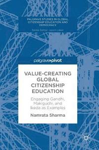 bokomslag Value-Creating Global Citizenship Education