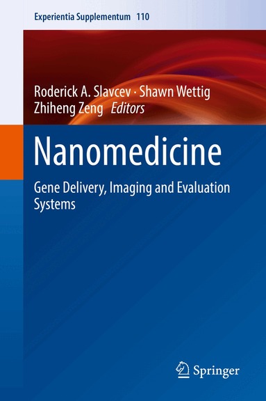 Roderick A. Slavcev, Shawn Wettig, Zhiheng Zeng - Nanomedicine, Inbunden