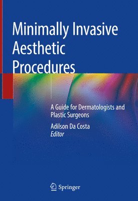 Minimally Invasive Aesthetic Procedures 1