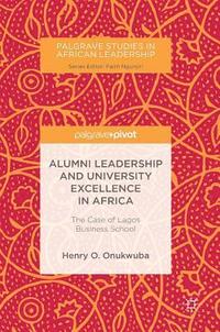 bokomslag Alumni Leadership and University Excellence in Africa