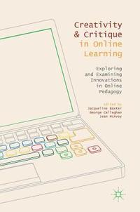 bokomslag Creativity and Critique in Online Learning