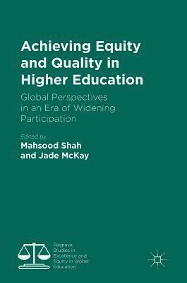 Achieving Equity and Quality in Higher Education 1