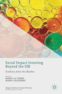 bokomslag Social Impact Investing Beyond the SIB