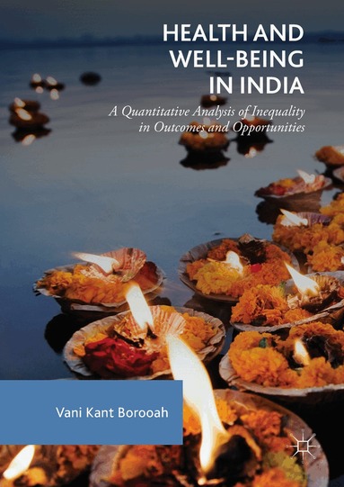 Vani Kant Borooah - Health and Well-Being in India, Inbunden