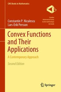 bokomslag Convex Functions and Their Applications