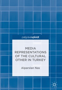 bokomslag Media Representations of the Cultural Other in Turkey