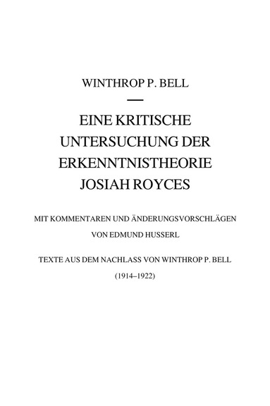 Winthrop Bell, Jason Bell, Thomas Vongehr - Eine kritische Untersuchung der Erkenntnistheorie Josiah Royces, Inbunden