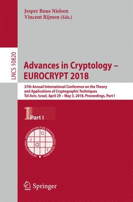 Jesper Buus Nielsen, Vincent Rijmen - Advances in Cryptology – EUROCRYPT 2018, Häftad