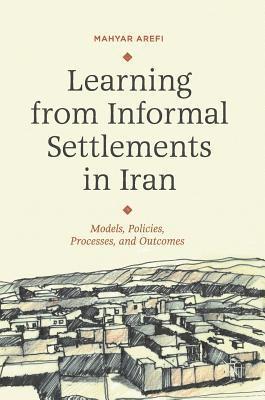 Learning from Informal Settlements in Iran 1