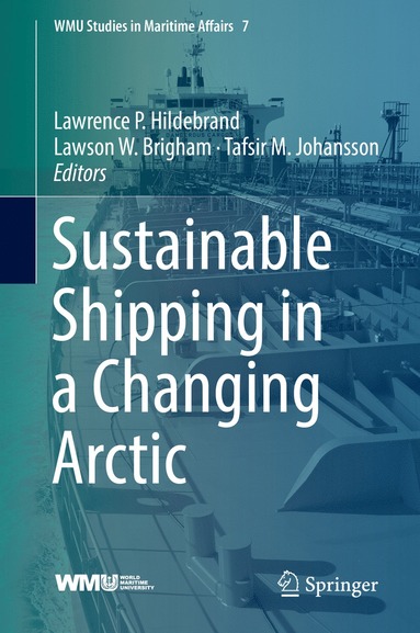 bokomslag Sustainable Shipping in a Changing Arctic