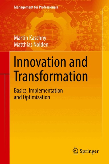 Martin Kaschny, Matthias Nolden - Innovation and Transformation, Inbunden