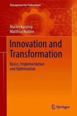 Martin Kaschny, Matthias Nolden - Innovation and Transformation, Inbunden