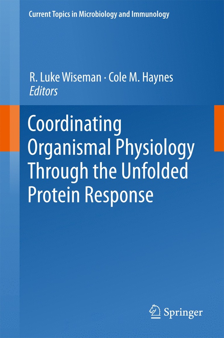 Coordinating Organismal Physiology Through the Unfolded Protein Response 1