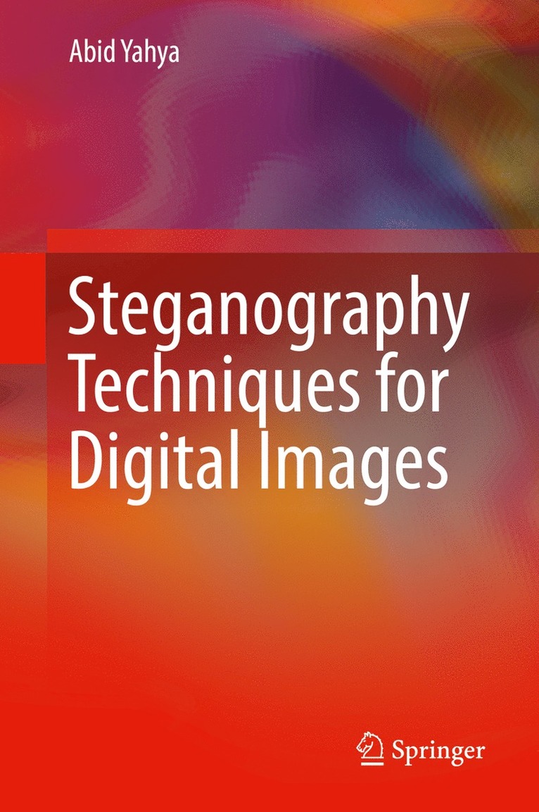 Steganography Techniques for Digital Images