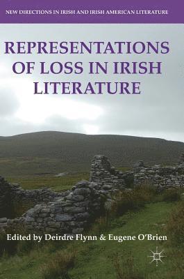 Representations of Loss in Irish Literature 1