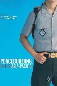 bokomslag Peacebuilding in the Asia-Pacific