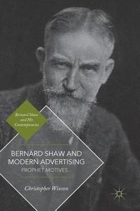 bokomslag Bernard Shaw and Modern Advertising