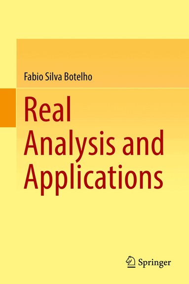 Fabio Silva Botelho - Real Analysis and Applications, Inbunden