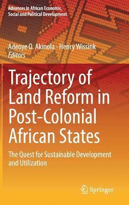 bokomslag Trajectory of Land Reform in Post-Colonial African States