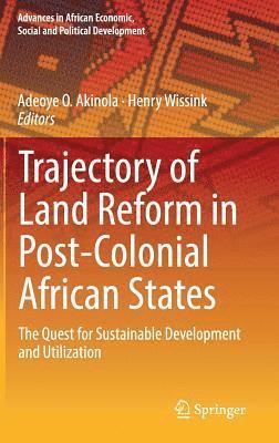 bokomslag Trajectory of Land Reform in Post-Colonial African States