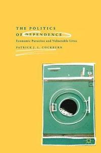bokomslag Politics of Dependence