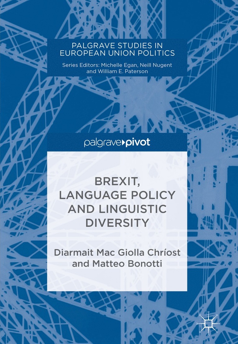 Diarmait Mac Giolla Chríost, Matteo Bonotti, Diarmait Mac Giolla Chriost - Brexit, Language Policy and Linguistic Diversity, Inbunden