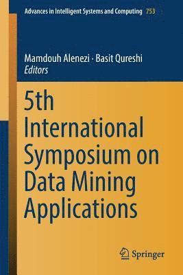 5th International Symposium on Data Mining Applications 1