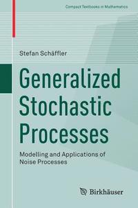 bokomslag Generalized Stochastic Processes