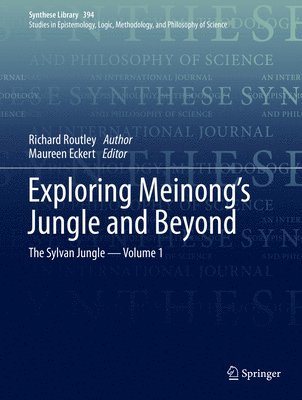 Richard Routley, Maureen Eckert - Exploring Meinong’s Jungle and Beyond, Inbunden