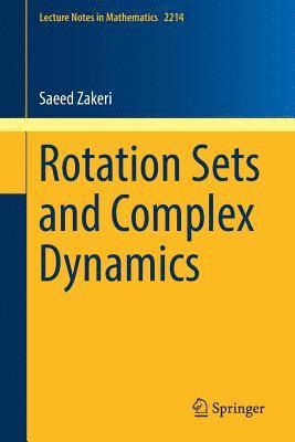 Rotation Sets and Complex Dynamics 1