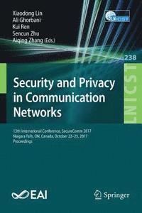 bokomslag Security and Privacy in Communication Networks