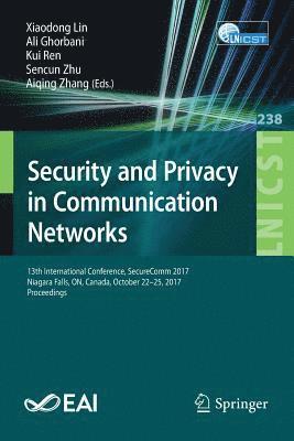 Security and Privacy in Communication Networks 1