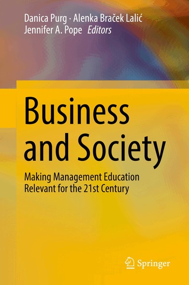 Danica Purg, Alenka Braček Lalić, Jennifer A. Pope - Business and Society, Inbunden