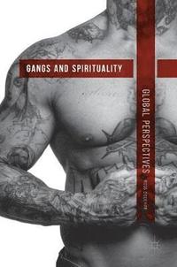 bokomslag Gangs and Spirituality