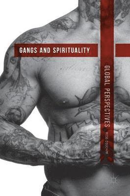 Gangs and Spirituality 1