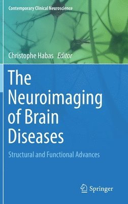 The Neuroimaging of Brain Diseases 1