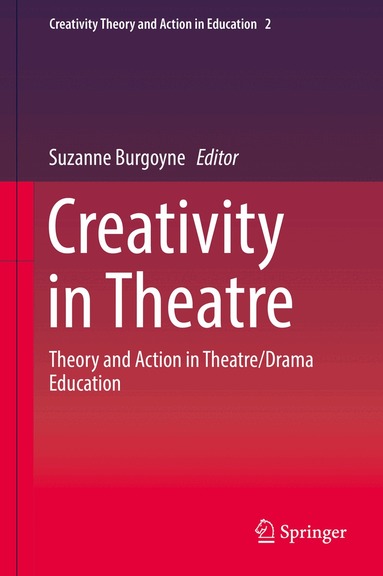 Suzanne Burgoyne - Creativity in Theatre, Inbunden