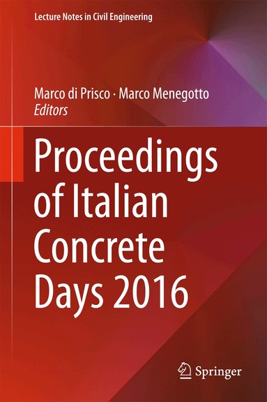 Marco di Prisco, Marco Menegotto - Proceedings of Italian Concrete Days 2016, Inbunden