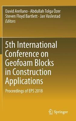bokomslag 5th International Conference on Geofoam Blocks in Construction Applications