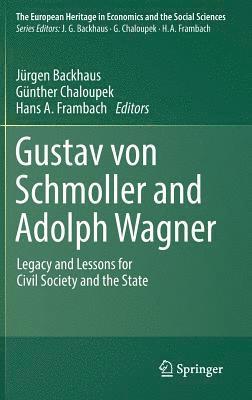 Gustav von Schmoller and Adolph Wagner 1