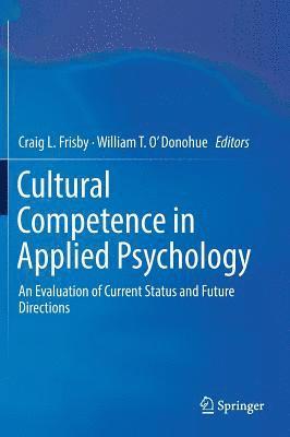 Cultural Competence in Applied Psychology 1