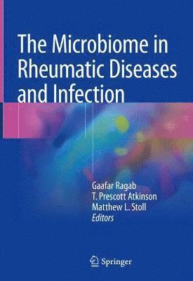 bokomslag The Microbiome in Rheumatic Diseases and Infection