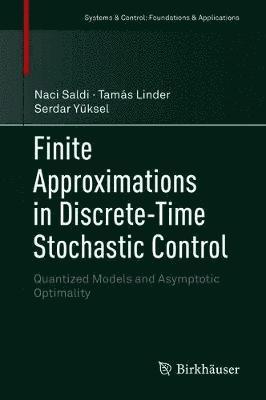 Finite Approximations in Discrete-Time Stochastic Control 1
