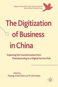 bokomslag The Digitization of Business in China