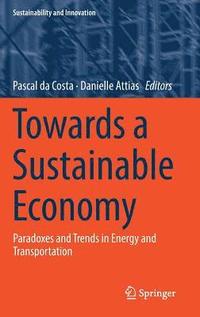 bokomslag Towards a Sustainable Economy