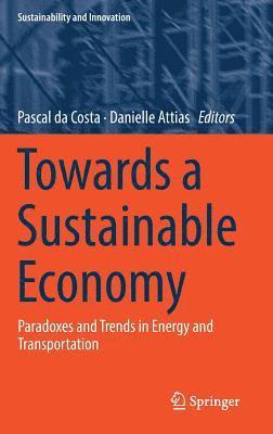 Towards a Sustainable Economy 1
