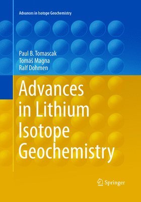 bokomslag Advances in Lithium Isotope Geochemistry