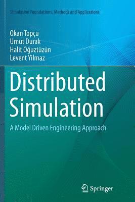 Okan Topçu, Umut Durak, Halit Oğuztüzün, Levent Yilmaz, Halit O¿uztüzün - Distributed Simulation, Häftad